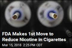 FDA Makes 1st Move to Reduce Nicotine in Cigarettes
