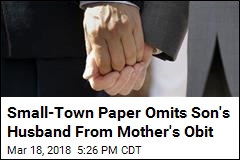 Texas Paper Nixes Gay Couple From Obit for &#39;Ethical&#39; Reasons