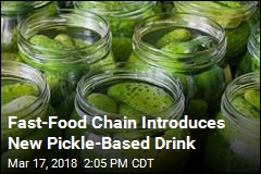 Fast-Food Chain Introduces New Pickle-Based Drink