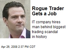 Rogue Trader Gets a Job