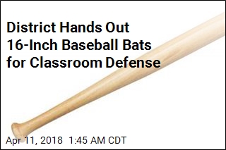District Gives Teachers Bats to Fight School Shooters