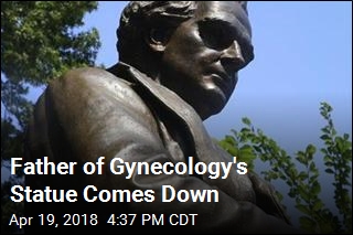 Father of Gynecology&#39;s Statue Comes Down