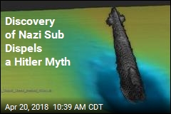 Discovery of Nazi Sub Dispels a Hitler Myth