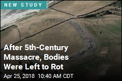 After 5th-Century Massacre, Bodies Were Left to Rot