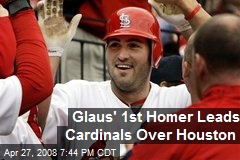 Glaus' 1st Homer Leads Cardinals Over Houston