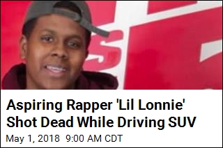 Aspiring Rapper &#39;Lil Lonnie&#39; Shot Dead While Driving SUV