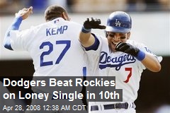Dodgers Beat Rockies on Loney Single in 10th
