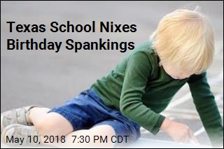 Texas School Nixes Birthday Spankings