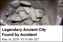 Ancient, Legendary City Found by Accident