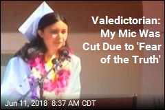 Valedictorian: My Mic Was Cut Due to &#39;Fear of the Truth&#39;