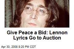 Give Peace a Bid: Lennon Lyrics Go to Auction