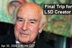 Final Trip for LSD Creator