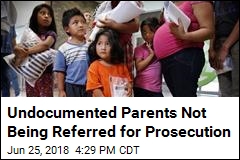Undocumented Parents Not Being Referred for Prosecution