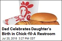 Baby Born in Chick-fil-A Gets Free Grub for Life