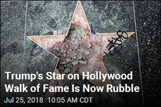 Trump&#39;s Star on Hollywood Walk of Fame Is Now Rubble