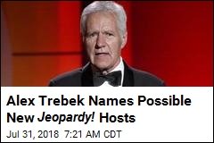 Alex Trebek Names Possible New Jeopardy! Hosts