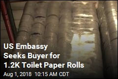 US Embassy Seeks Buyer for 1.2K Toilet Paper Rolls