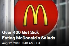 People Still Getting Sick From McDonald&#39;s Salads