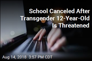 School Canceled After Transgender 12-Year-Old Is Threatened