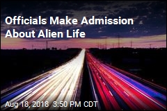 Officials Make Admission About Alien Life