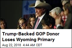 Trump-Backed GOP Donor Loses Wyoming Primary
