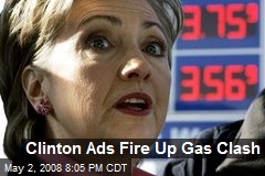 Clinton Ads Fire Up Gas Clash