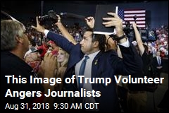 This Image of Trump Volunteer Angers Journalists