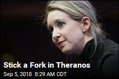 This Is the End for Beleaguered Theranos