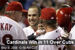 Cardinals Win in 11 Over Cubs