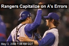 Rangers Capitalize on A's Errors