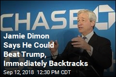 Jamie Dimon Says He Could Beat Trump, Immediately Backtracks