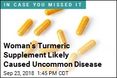 Woman&#39;s Liver Disease Likely Caused by Turmeric Supplement
