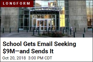 Scammers Ask School for $9M&mdash;and Get It
