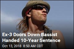 Ex-3 Doors Down Bassist Handed 10-Year Sentence