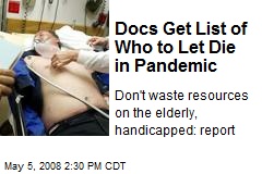 Docs Get List of Who to Let Die in Pandemic