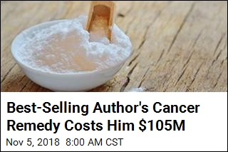 Cancer &#39;Cure&#39; Used Baking Soda. Now He Owes Patient $105M