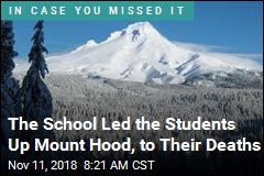 The School Led the Students Up Mount Hood, to Their Deaths