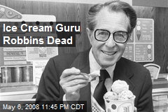 Ice Cream Guru Robbins Dead