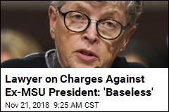 Ex-MSU President Charged With Lying to Cops in Nassar Case