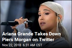 Ariana Grande Takes Down Piers Morgan on Twitter