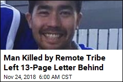 Man Killed by Remote Tribe Left 13-Page Letter Behind