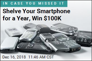 Shelve Your Smartphone for a Year, Win $100,000