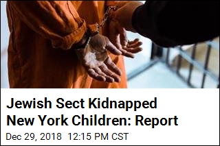 Jewish Sect Kidnapped New York Children: Report