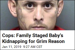Cops: Family Staged Baby&#39;s Kidnapping for Grim Reason