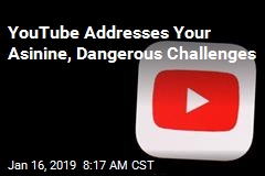 YouTube Would Like You to Stop the Asinine, Dangerous Challenges