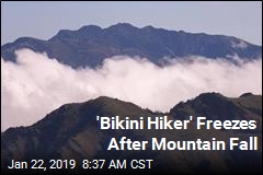 &#39;Bikini Hiker&#39; Freezes After Mountain Fall