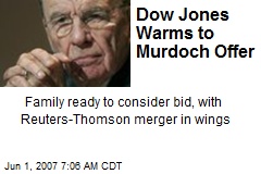 Dow Jones Warms to Murdoch Offer