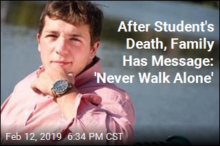 After Student&#39;s Death, Family Has Message: &#39;Never Walk Alone&#39;