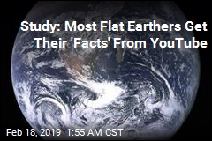 Study: Most Flat Earthers Get Their &#39;Facts&#39; From YouTube