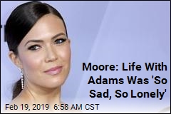 Moore: Life With Adams Was &#39;So Sad, So Lonely&#39;